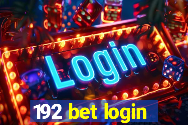 192 bet login